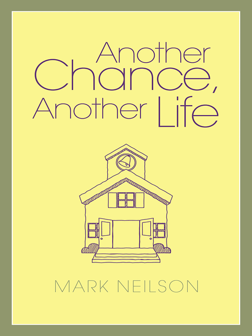 Title details for Another Chance, Another Life by Mark Neilson - Available